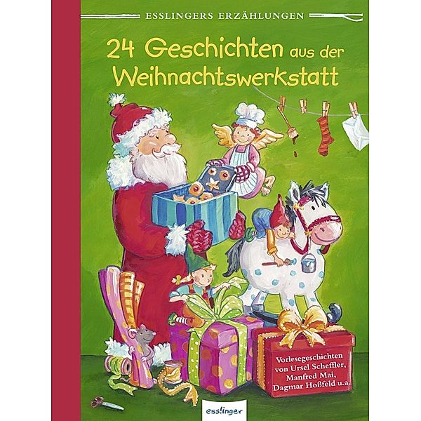 24 Geschichten aus der Weihnachtswerkstatt, Ursel Scheffler, Luise Holthausen, Ulrike Sauerhöfer