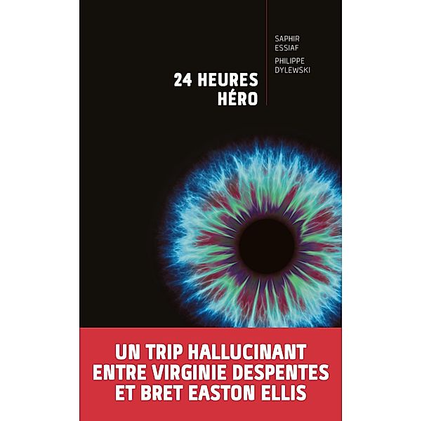 24 heures héro, Saphir Essiaf, Philippe Dylewski