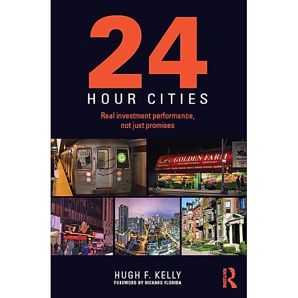 24-Hour Cities, Hugh F. Kelly