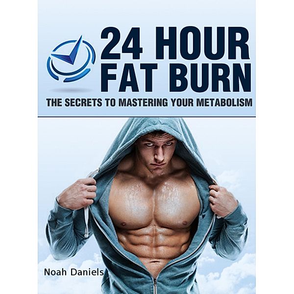24 Hour Fat Burn, Noah Daniels