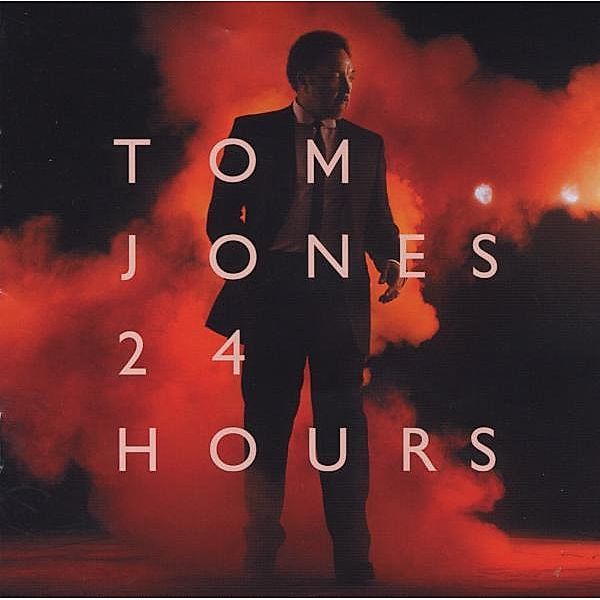 24 Hours, Tom Jones