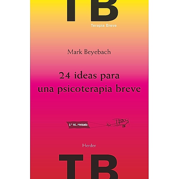24 ideas para una psicoterapia breve / TB, Mark Beyebach