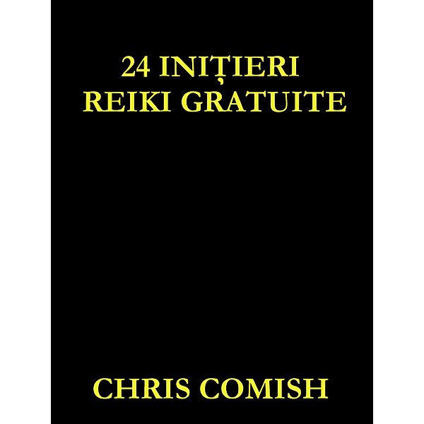 24 Initieri Reiki Gratuite, Chris Comish