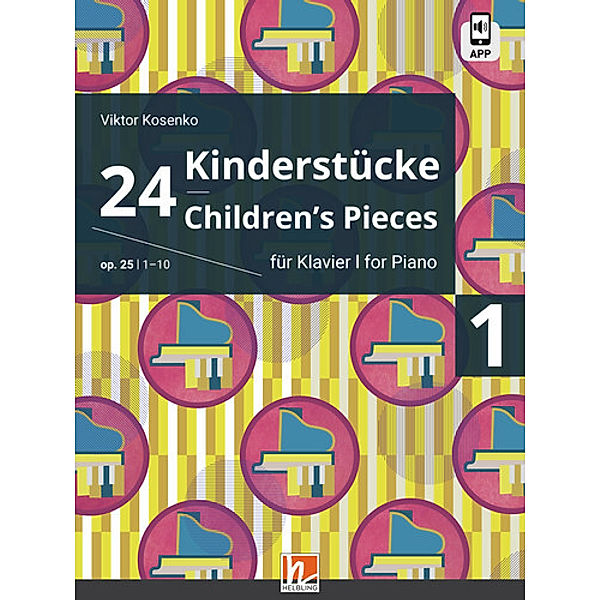 24 Kinderstücke für Klavier, Heft 1, op. 25 / Nr. 1-10, Viktor Kosenko