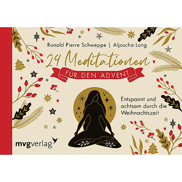 24 Meditationen für den Advent, Ronald Pierre Schweppe, Aljoscha Long