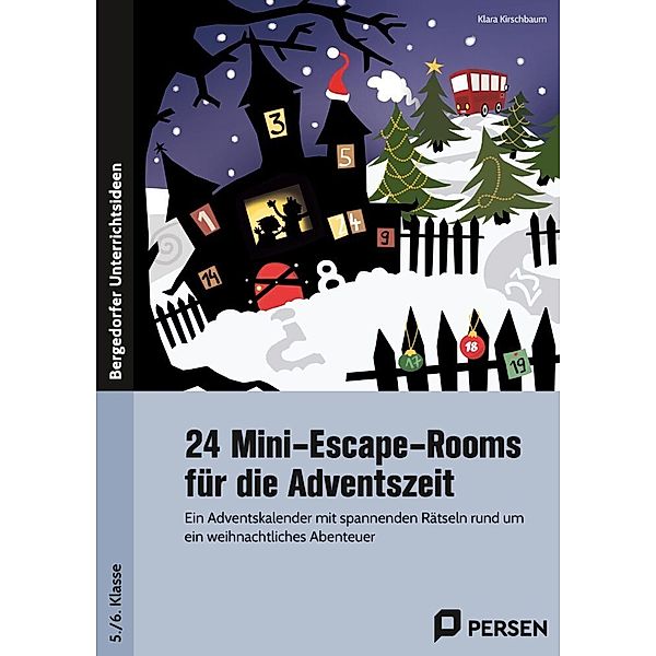 24 Mini-Escape-Rooms für die Adventszeit - Sek I, Klara Kirschbaum