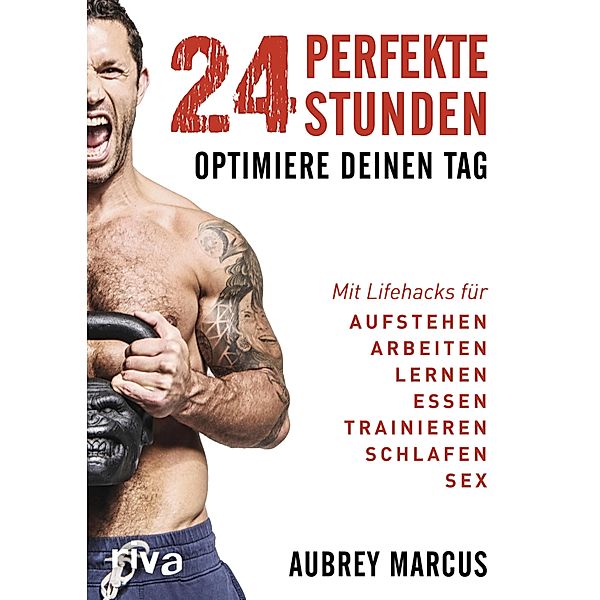 24 perfekte Stunden, Aubrey Marcus