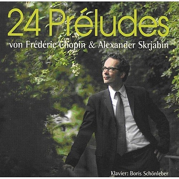 24 Preludes, Chopin & Scriabin