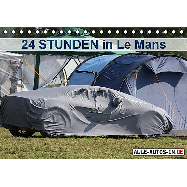 24 Stunden in Le Mans (Tischkalender 2019 DIN A5 quer), Jürgen Wolff