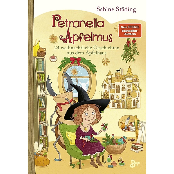 24 weihnachtliche Geschichten aus dem Apfelhaus / Petronella Apfelmus Bd.10, Sabine Städing