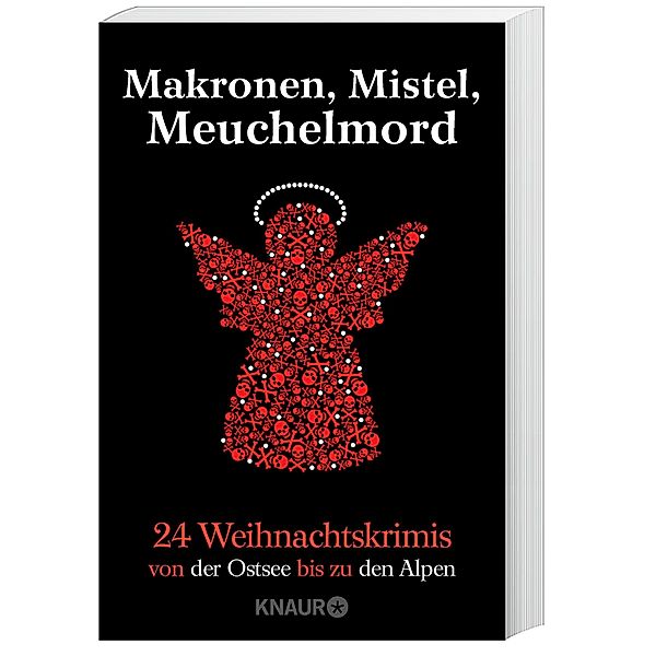 24 Weihnachtskrimis / Makronen, Mistel, Meuchelmord, Eva Almstädt, Arno Strobel, Thomas Fuchs, Wolfgang Burger, Hilde Artmeier, Jürgen Seibold, Petra Busch, Bagnol