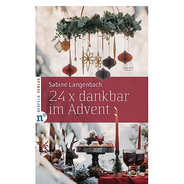 24 x dankbar im Advent, Sabine Langenbach