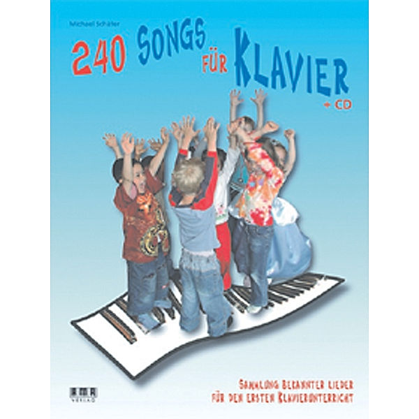 240 Songs für Klavier, Michael Schäfer