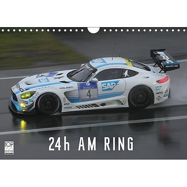 24h am Ring (Wandkalender 2017 DIN A4 quer), Thomas Morper