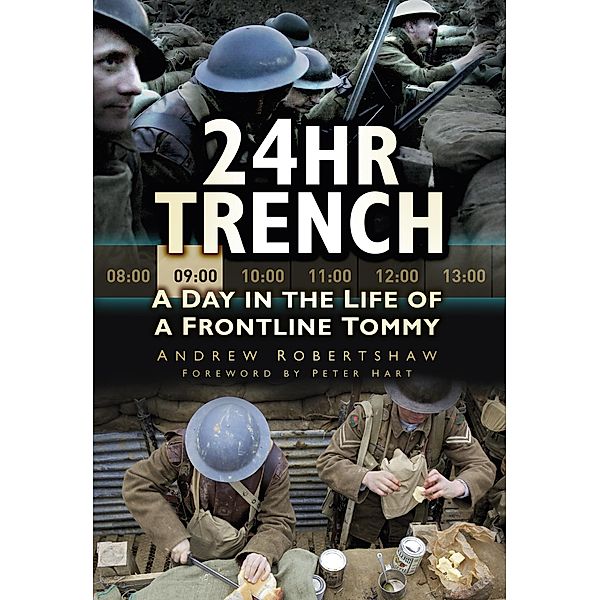 24hr Trench / The History Press, Andrew Robertshaw