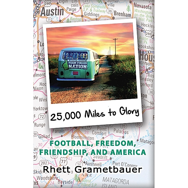 25,000 Miles to Glory, Rhett Grametbauer