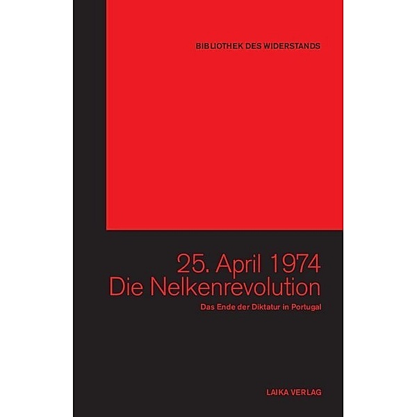 25. April 1974 - Die Nelkenrevolution, m. 2 DVDs