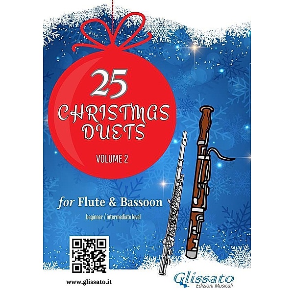 25 Christmas Duets for Flute and Bassoon - vol. 2 / Christmas duets for Flute and Bassoon Bd.2, Christmas Carols
