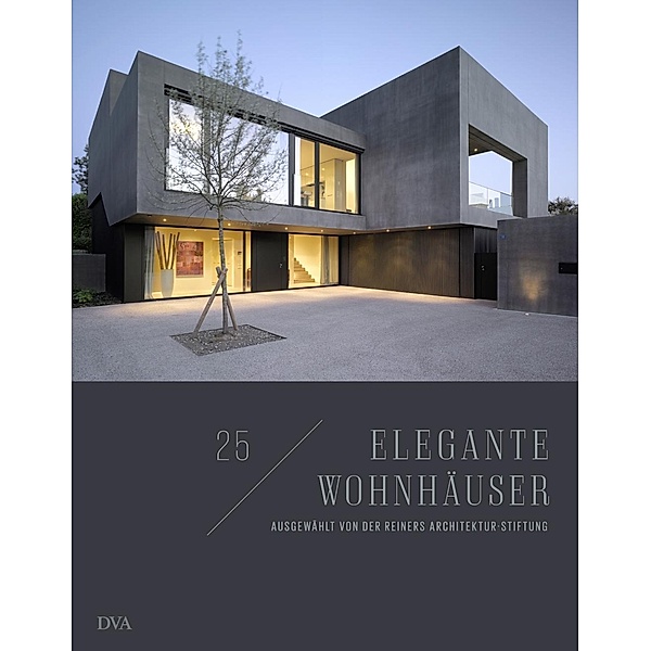 25 elegante Wohnhäuser, Holger Reiners