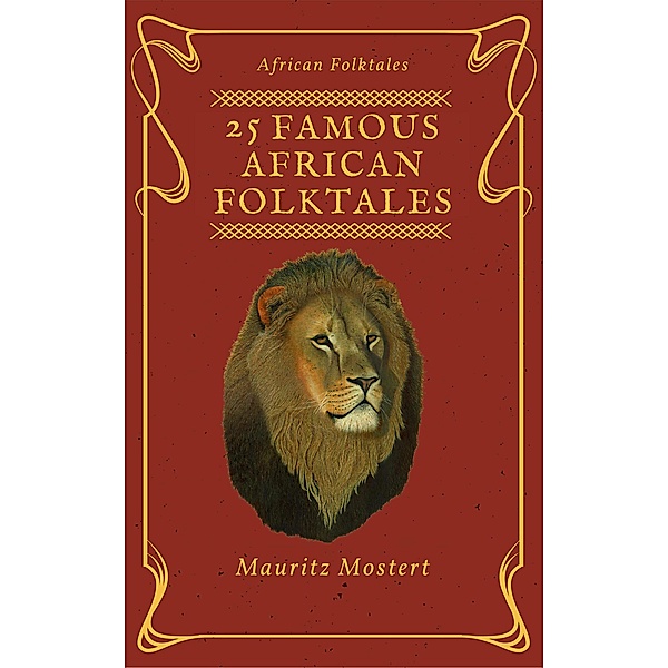 25 Famous African Folktales, Mauritz Mostert
