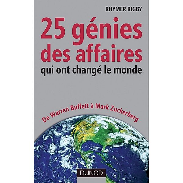 25 génies des affaires qui ont changé le monde / Hors Collection, Rhymer Rigby