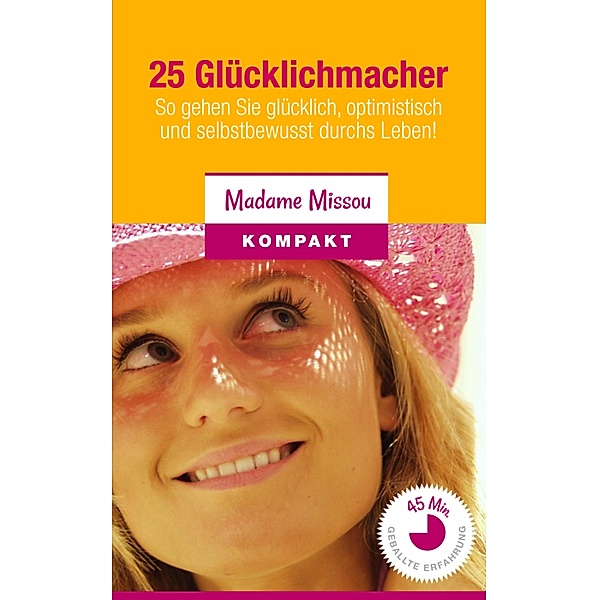 25 Glücklichmacher, Madame Missou