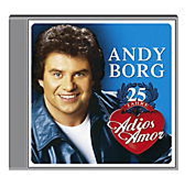 25 Jahre Adios Amor, Andy Borg