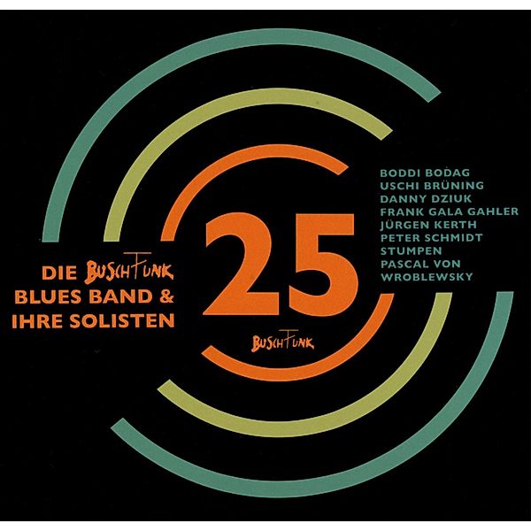 25 Jahre Buschfunk, BuschFunk Blues Band