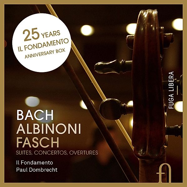 25 Jahre Il Fondamento-Suiten,Konzerte, Johann Sebastian Bach, Tomaso Albinoni, Johann Fr. Fasch