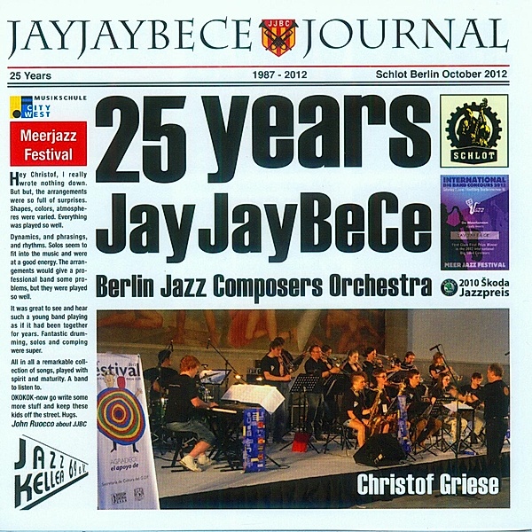 25 Jahre Jayjaybece 1987-2012, Berlin Jazz Composers Orchestra, Christof Griese