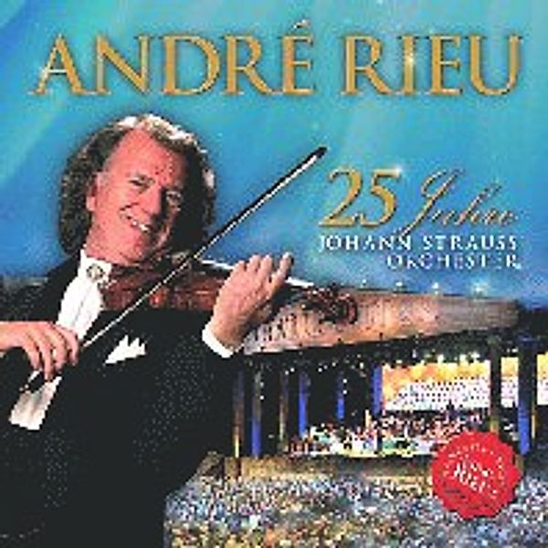 25 Jahre Johann Strauss Orchester, André Rieu