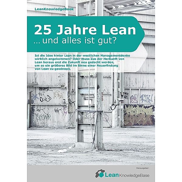 25 Jahre Lean ... und alles ist gut?