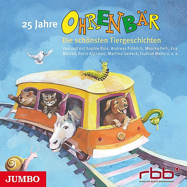 25 Jahre Ohrenbär.Die Schönsten Tiergeschichten, Diverse Interpreten