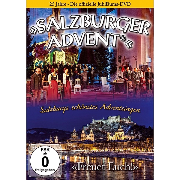 25 Jahre Salzburger Advent,Freuet Euch, Diverse Interpreten