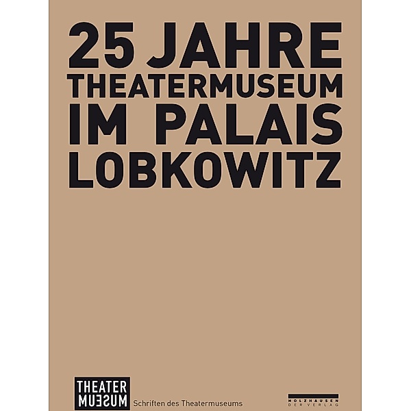 25 Jahre Theatermuseum und Palais Lobkowitz