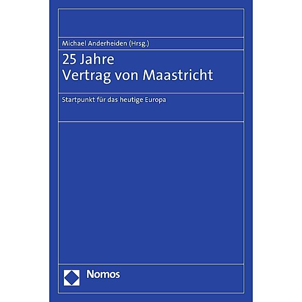 25 Jahre Vertrag von Maastricht