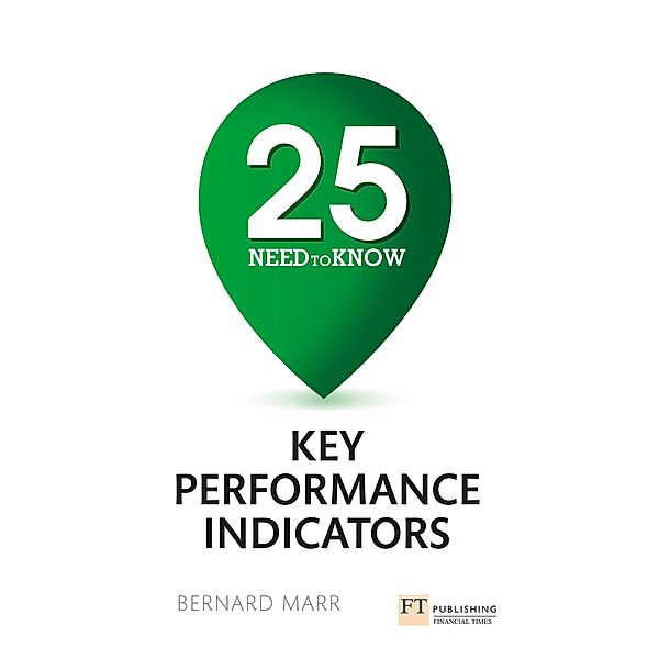 25 Need-To-Know Key Performance Indicators, Bernard Marr
