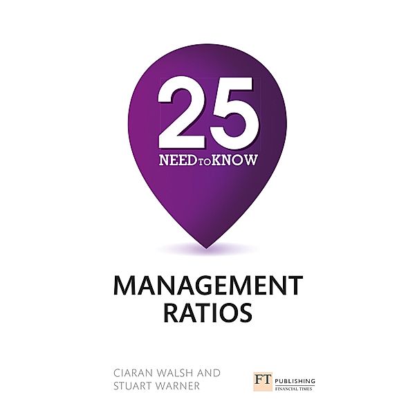 25 Need-To-Know Management Ratios / FT Publishing International, Gerben van den Berg, Paul Pietersma