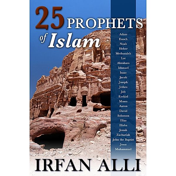 25 Prophets of Islam / eBookIt.com, Irfan Alli