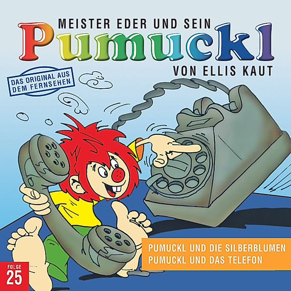 25:Pumuckl Und Die Silberblumen/Pumuckl Und Das Te, Ellis Kaut