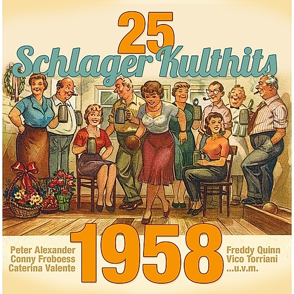 25 SCHLAGER KULTHITS: 1958, Diverse Interpreten