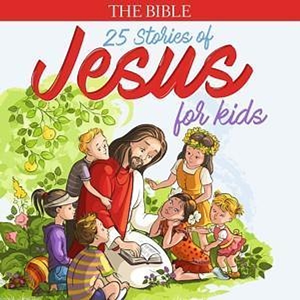 25 Stories of Jesus for Kids, 1 Audio-CD, Various