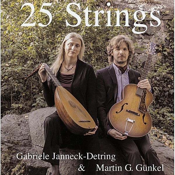 25 Strings, Gabriele Janneck-Detring & Günkel Martin G.