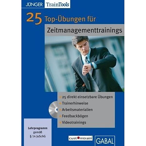 25 Top-Übungen für Zeitmanagementtrainings, 1 CD-ROM