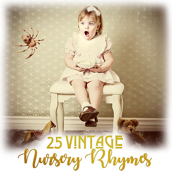 25 Vintage Nursery Rhymes, Jay Loring