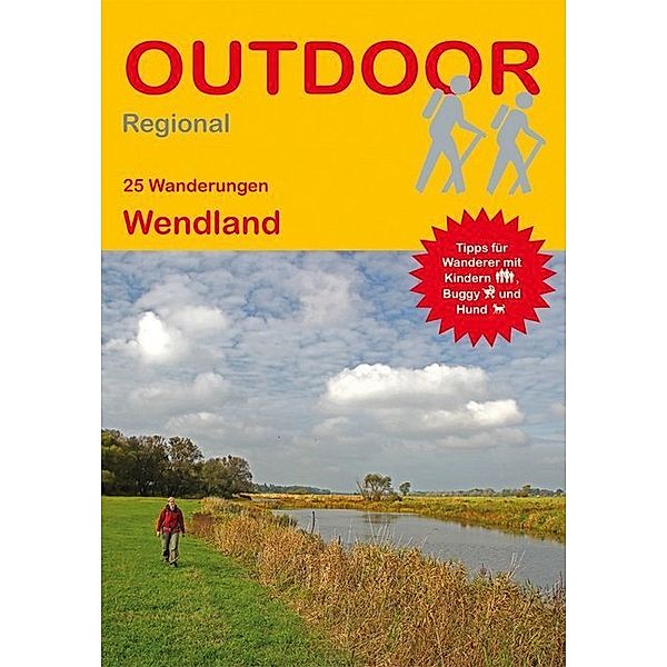 25 Wanderungen Wendland, Hartmut Engel