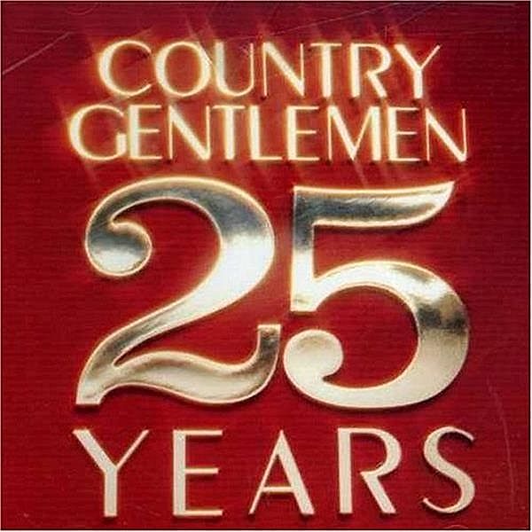 25 Years, Country Gentlemen