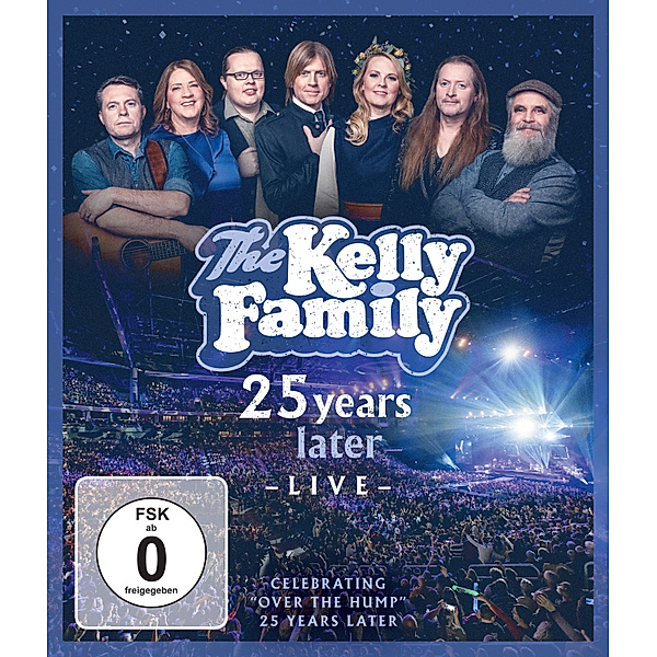 25 Years Later - Live BRD, The Kelly Family