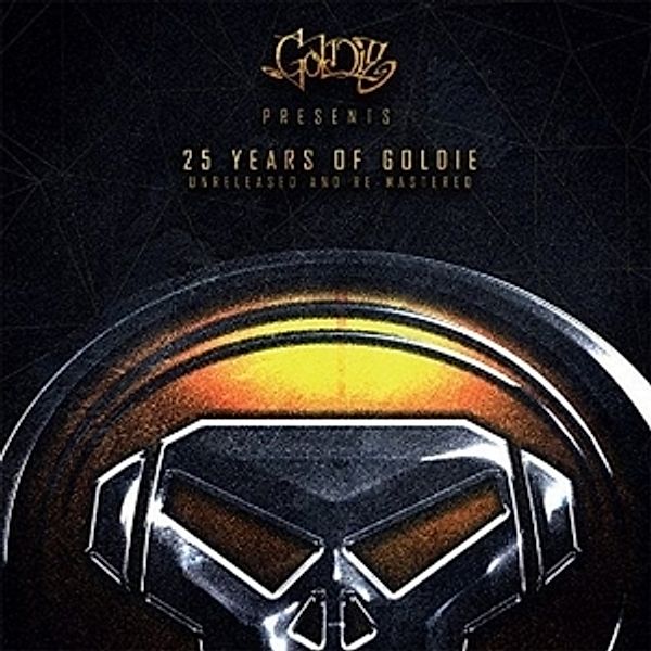 25 Years Of Goldie - Unreleased And (Vinyl), Goldie