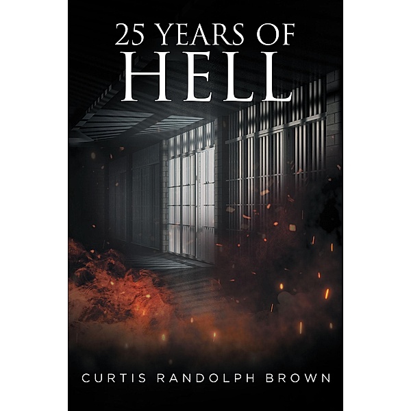 25 Years of Hell, Curtis Brown
